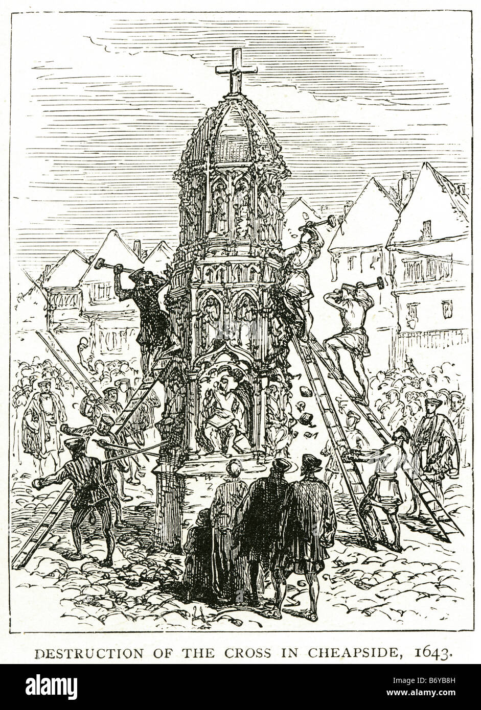 destruction of the cross in cheapside 1643 The Eleanor crosses were 12 lavishly decorated stone monuments, of which three surviv Stock Photo