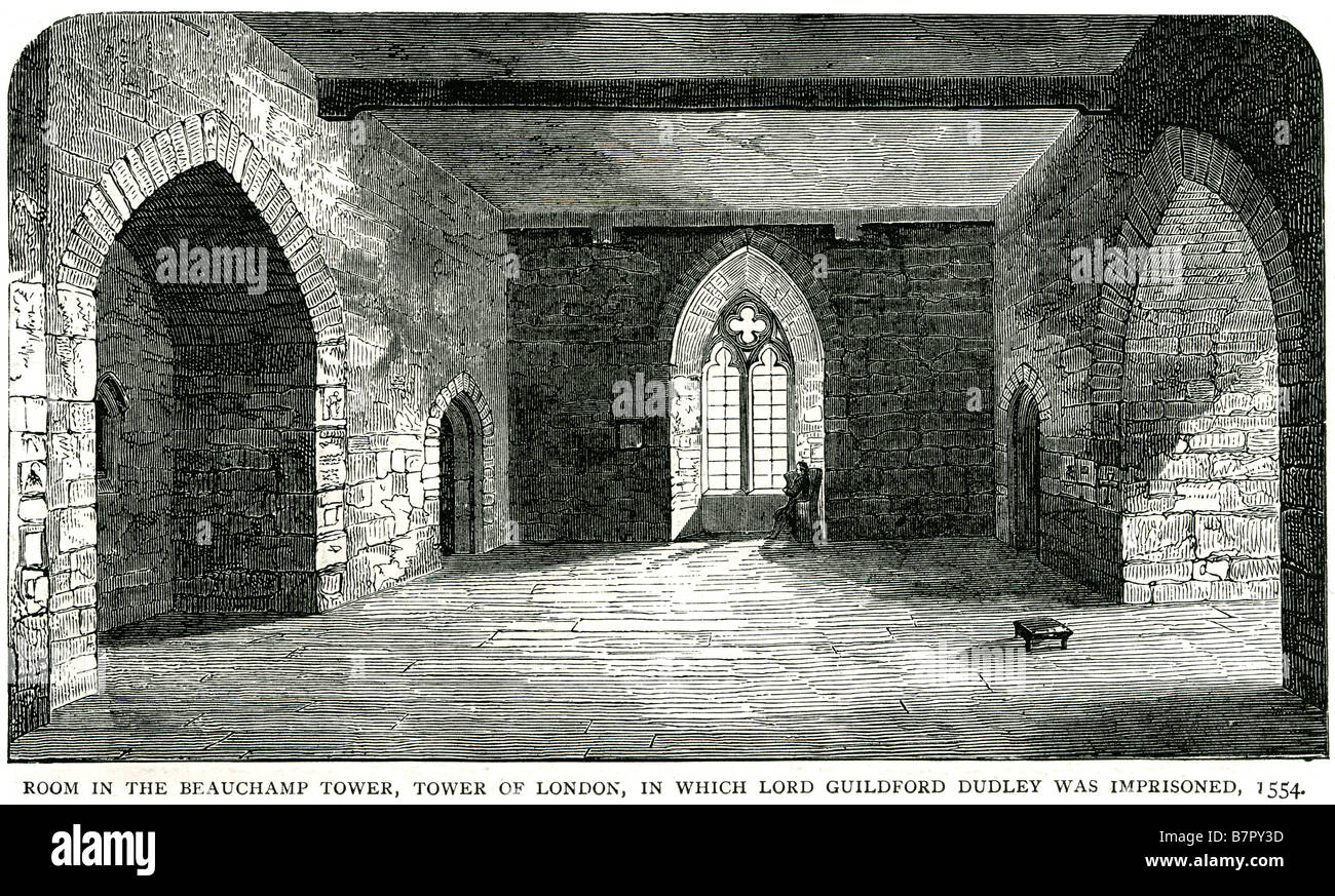 room Beauchamp Tower London Lord Guildford Dudley Imprisoned 1554 (1536 - 12 February 1554) was the husband of Lady Jane Grey, Stock Photo