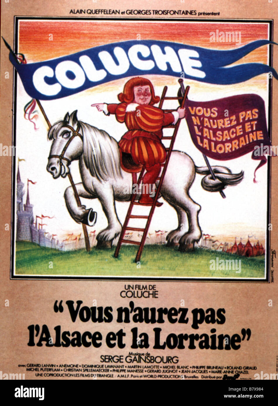 Vous n'aurez pas l'Alsace et la Lorraine  You Won't Have Alsace-Lorraine Year: 1977 - France Director: Coluche Movie poster (Fr) Stock Photo