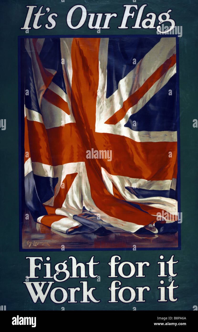 World War One British poster featuring a Union Jack and the message “It’s Our Flag – Fight for it, Work for it'. Stock Photo