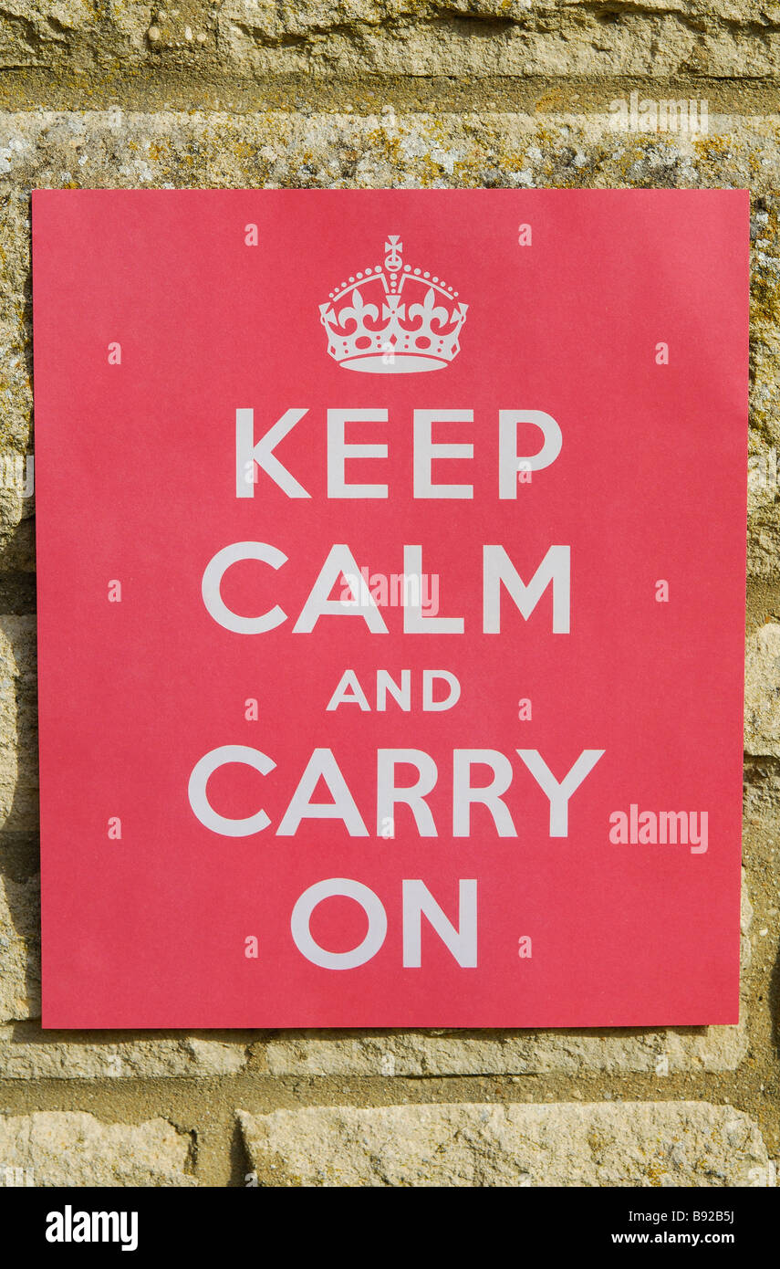 British World War 2 propaganda poster urging people to Keep Calm and Carry On. Stock Photo