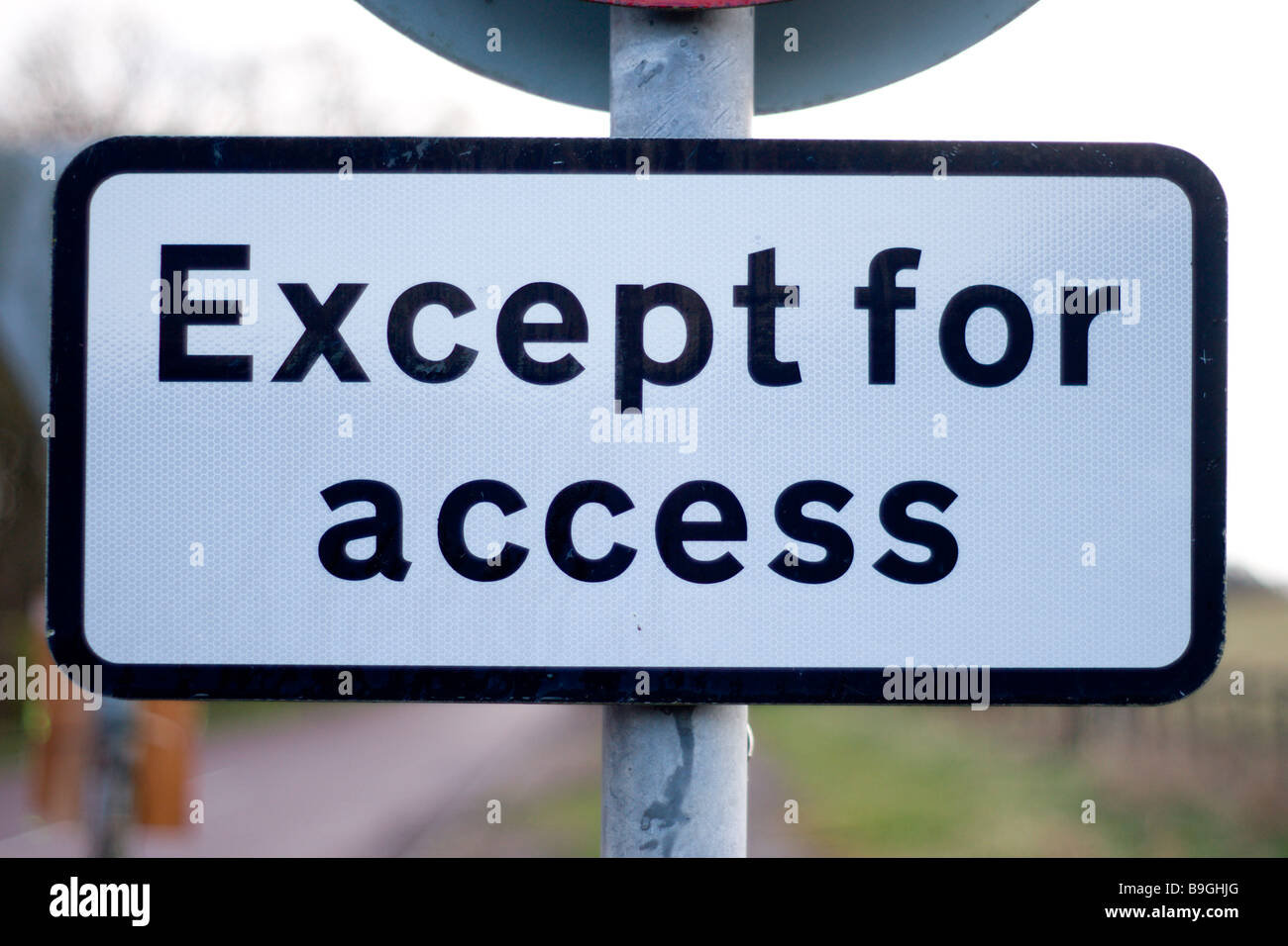 Except for access roadsign Stock Photo