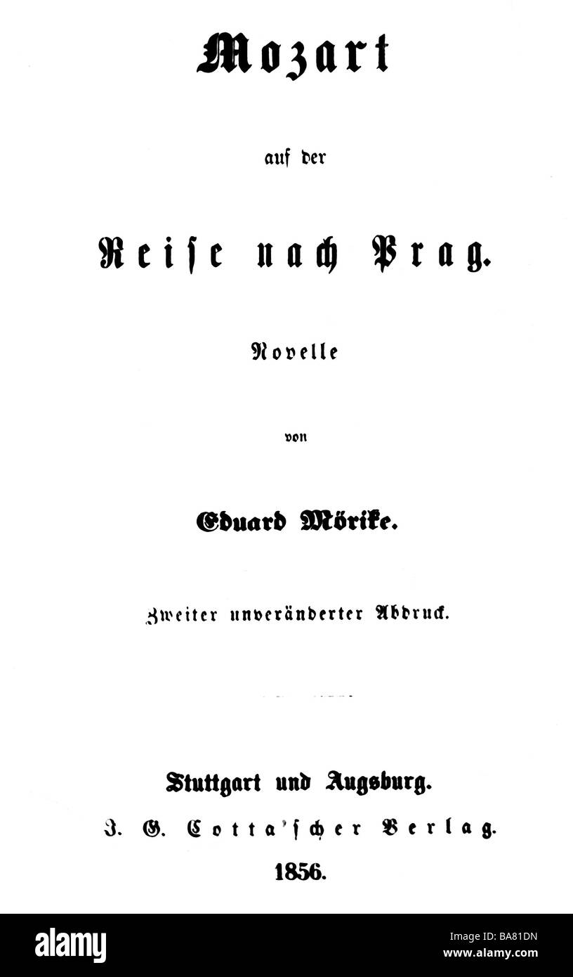Mörike, Eduard, 8.9.1804 - 4.6.1875, German author / writer, work 'Mozart auf der Reise nach Prag', title, 2. edition, publishing house J. G. Cotta, Stuttgart and Augsburg, 1856, Stock Photo