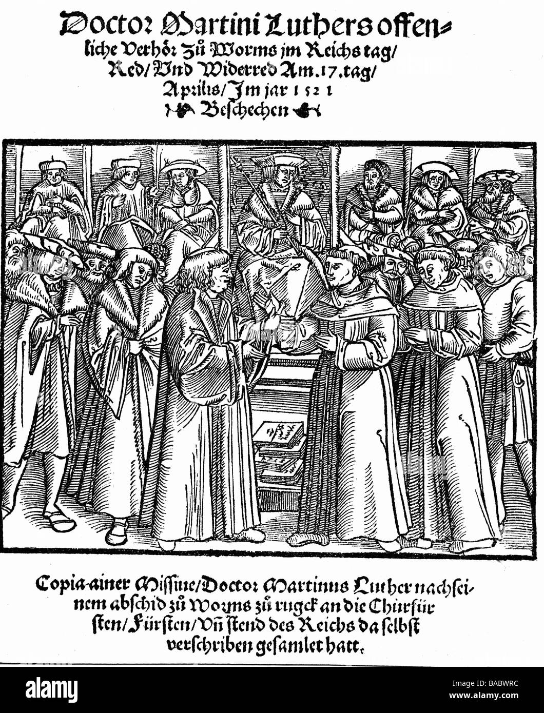 Luther, Martin, 10.11.1483 - 18.2.1546, German theologian, ecclesiastical reformer, at the Diet of Worms, 17.4.1521, disputation in the presence of Emperor Charles V and the electors, woodcut, title of a pamphlet, 1521, Stock Photo