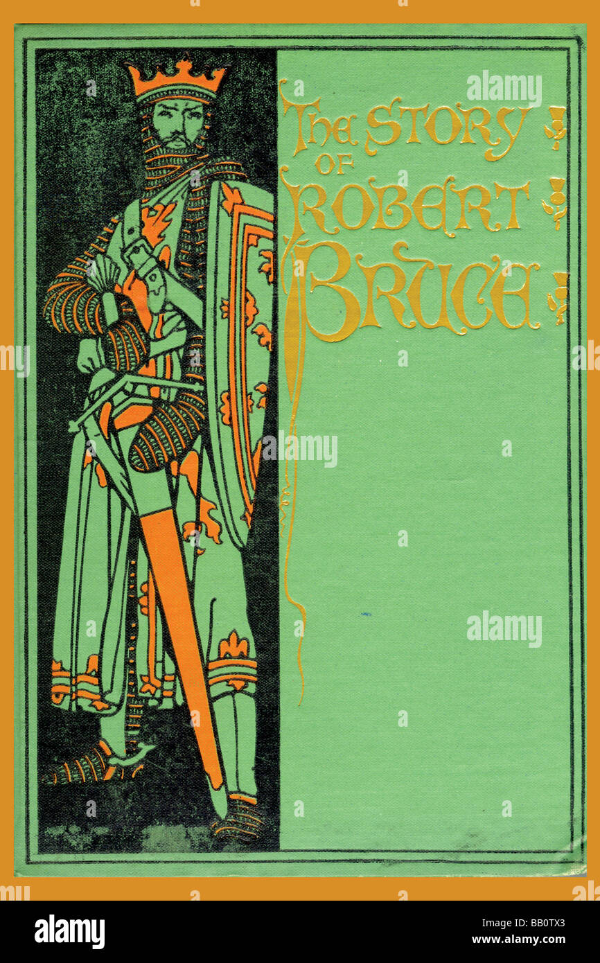 The Story of Robert Bruce Stock Photo Alamy