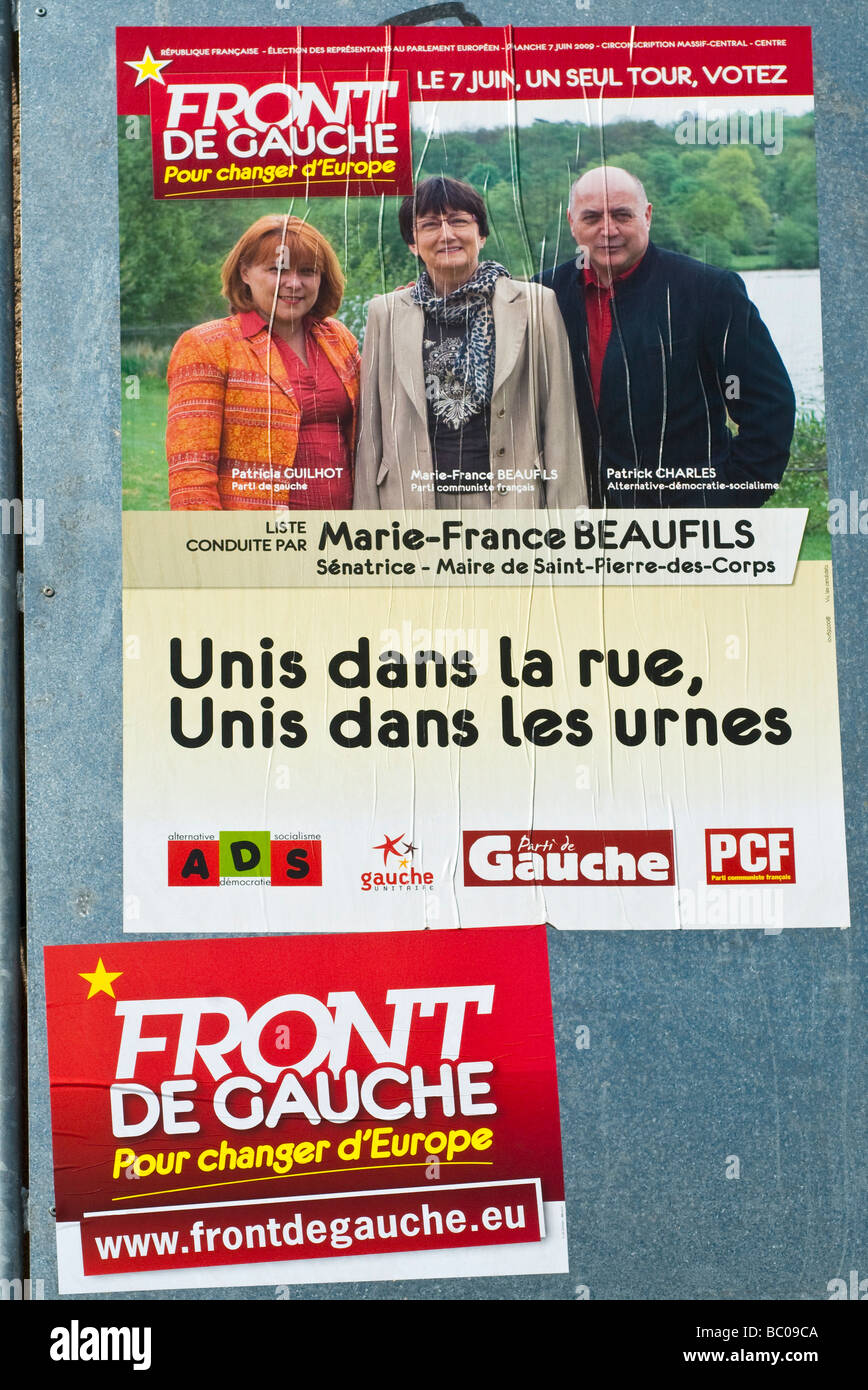 'Front de Gauche' (Left Front) party poster for 2009 European Parliament Elections - Indre-et-Loire (Centre), France. Stock Photo
