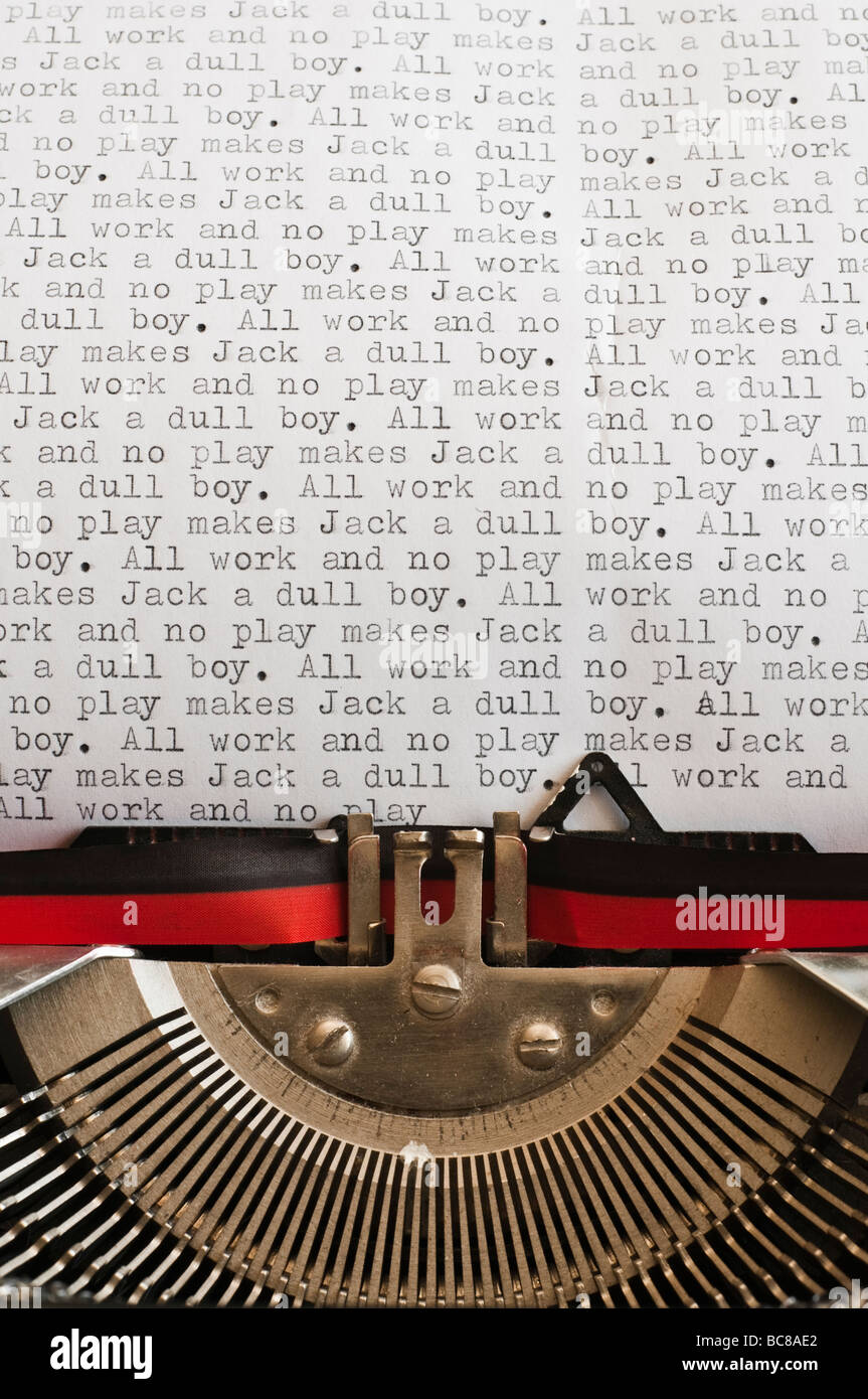 Closeup Of Typewriter With Text On Paper Text All Work And No Play Makes Jack A Dull Boy Over And Over Stock Photo Alamy Closeup Of Typewriter With Text On Paper Text All Work And No Play Makes Jack A Dull Boy Over And Over Stock Photo Alamy