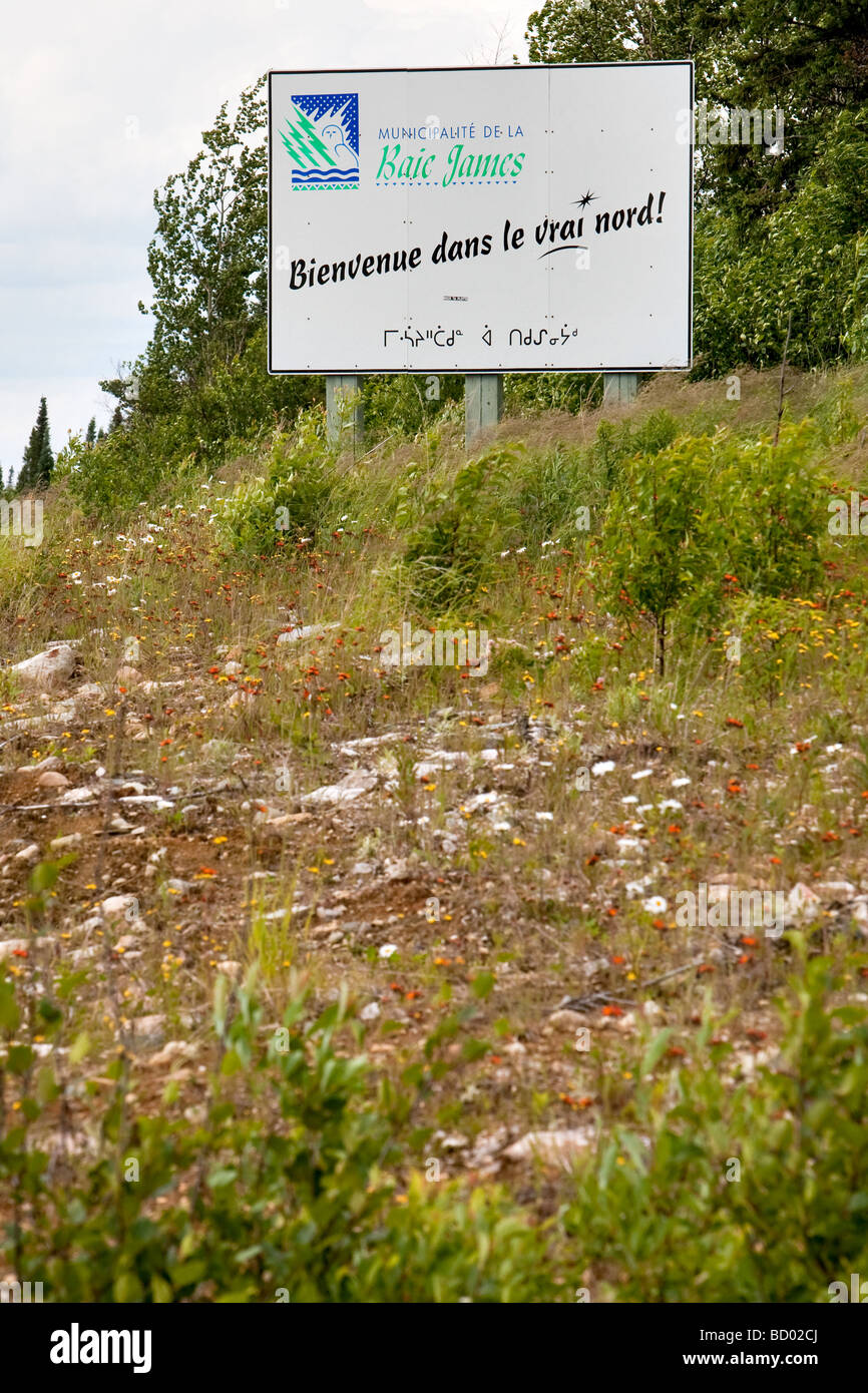 A sign welcomes travelers to the Baie James municipality with a bienvenue dans le vrai nord welcome to the true North Stock Photo