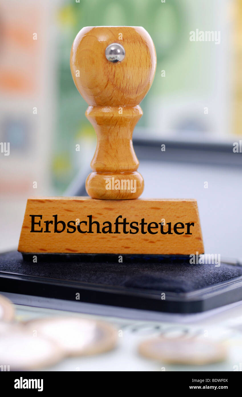 Stamp with the writing Erbschaftsteuer, German for inheritance tax Stock Photo