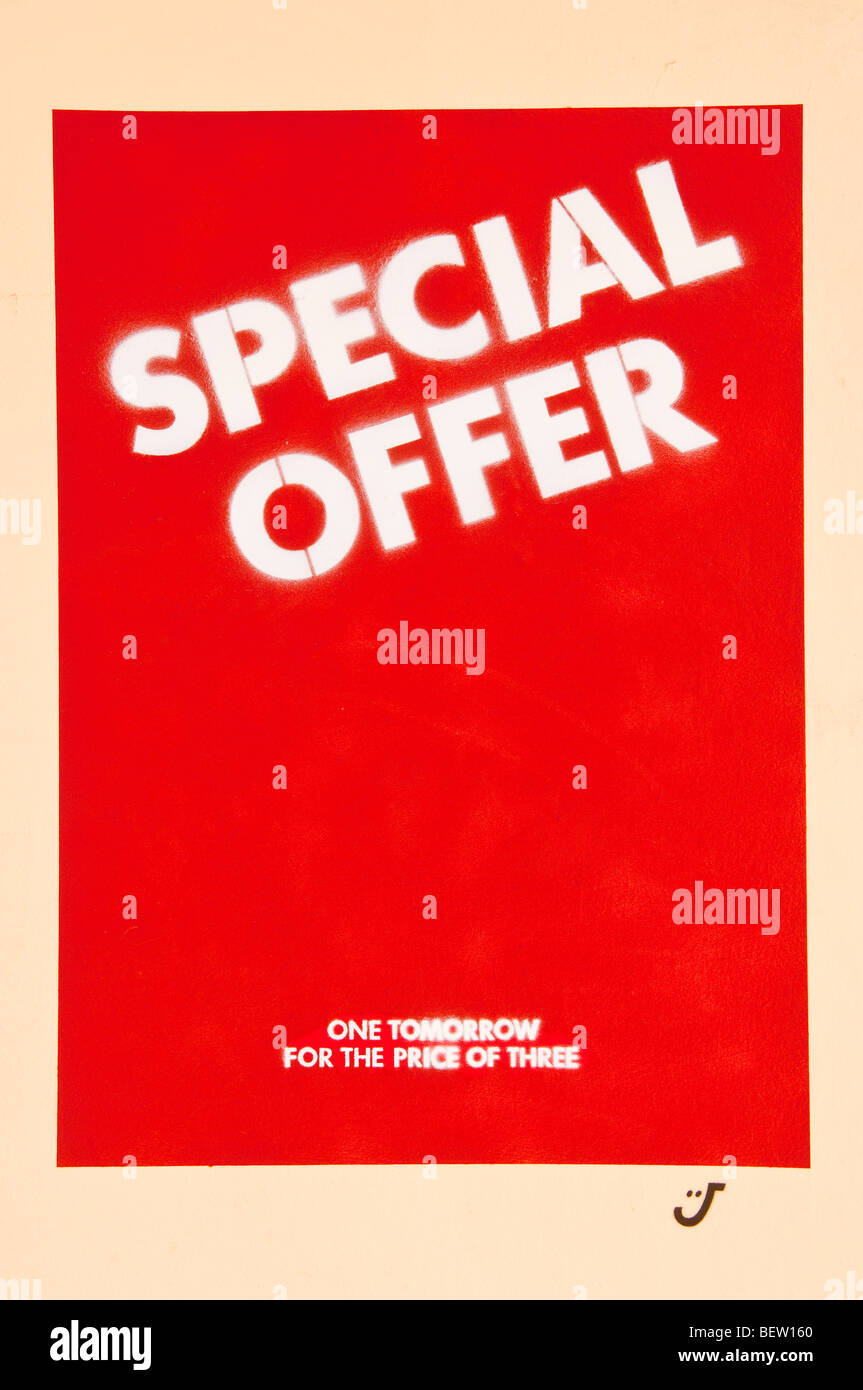 A sign reading Special Offer,one tomorrow for the price of three in the Uk Stock Photo