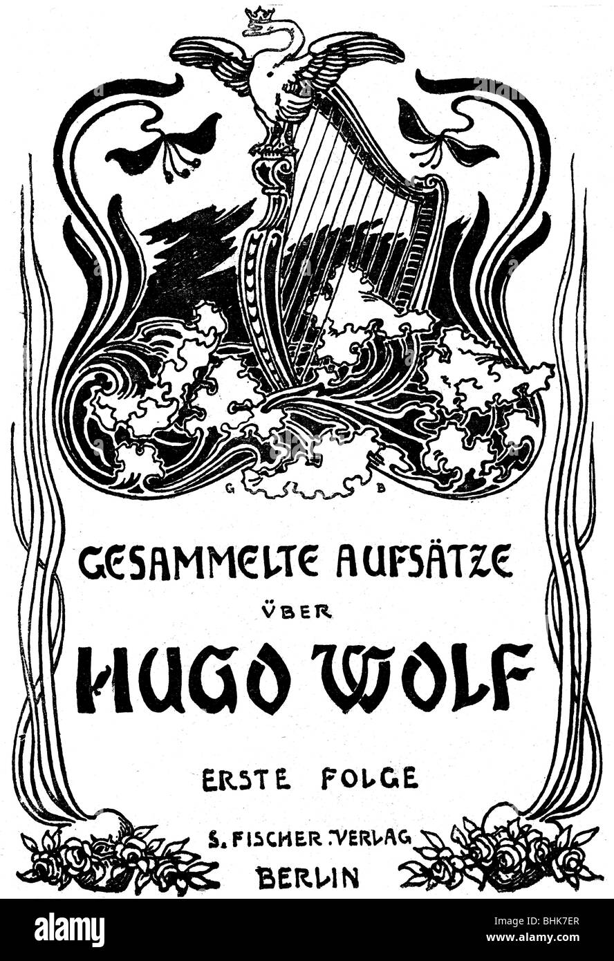 Wolf, Hugo, 13.3.1860 - 22.2.1903, Austrian composer, 'Gesammelte Aufsaetze ueber Hugo Wolf', S. Fischer Verlag, , Stock Photo