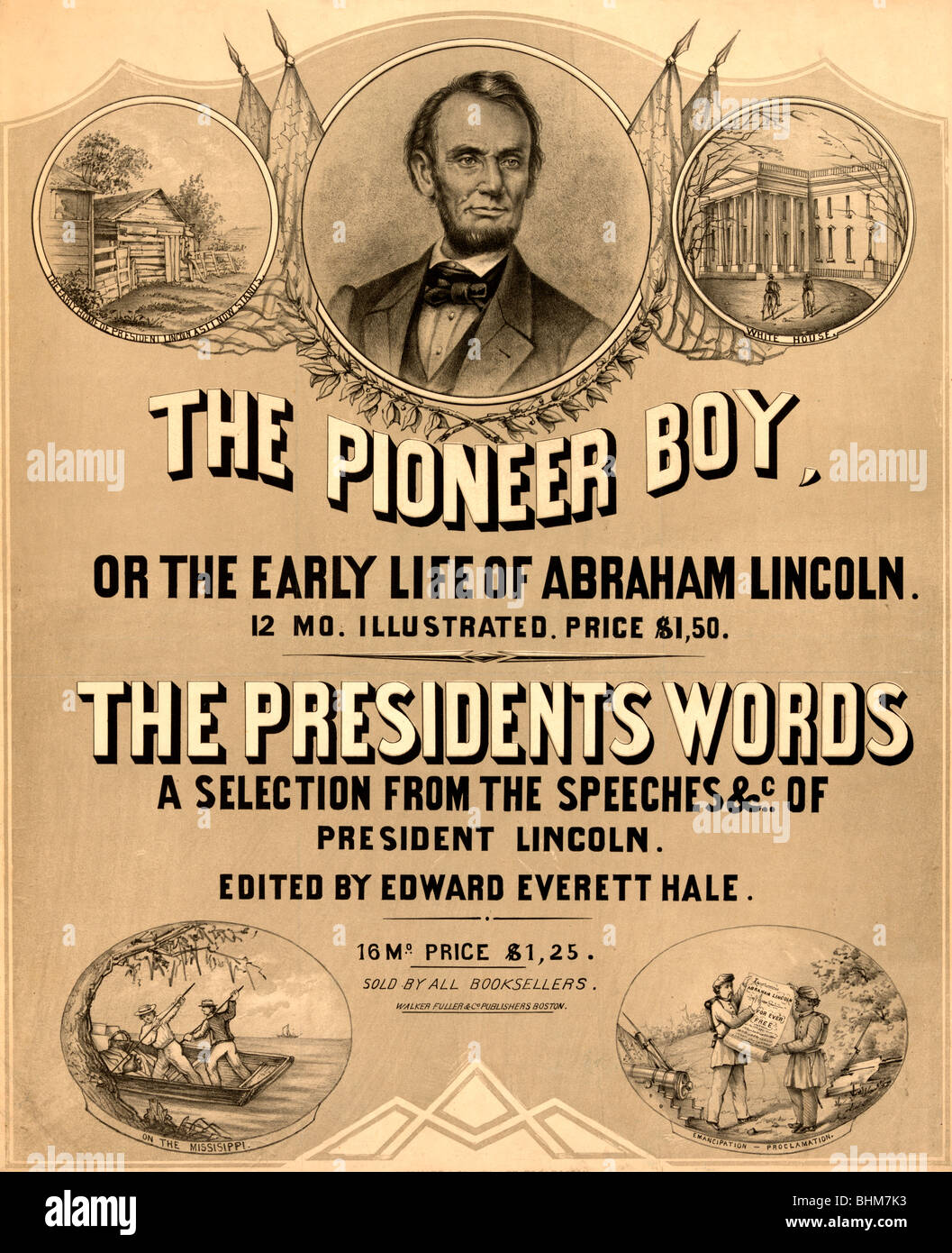 The pioneer boy, or the early life of Abraham Lincoln. Advertisement for two books about Abraham Lincoln Stock Photo