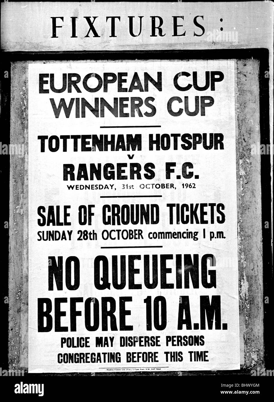 Fixtures notice advertising the sale of  tickets for Tottenham Hotspur v Rangers  European Cup Winners Cup match October 1962 Stock Photo