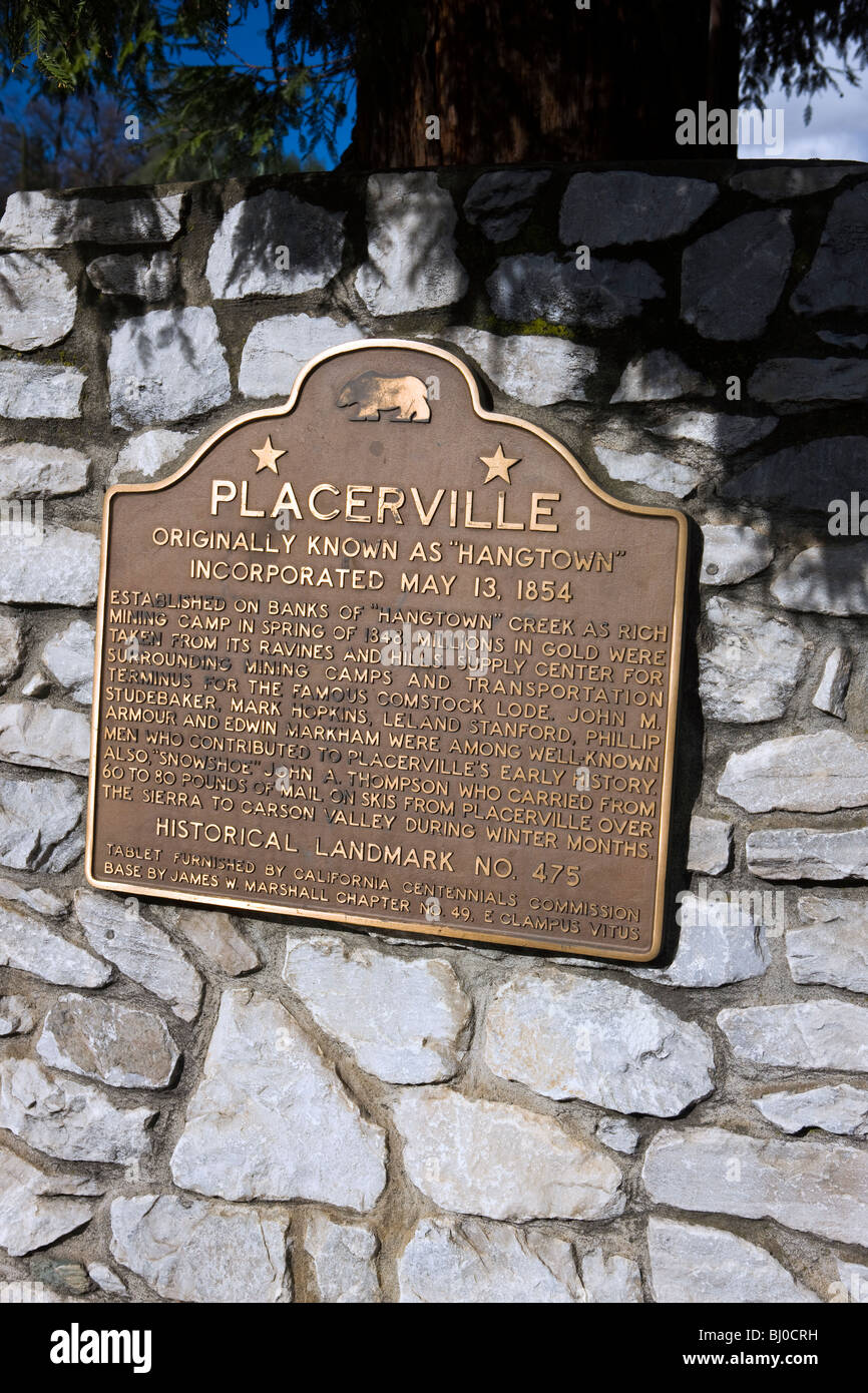 PLACERVILLE - Originally known as 'Hangtown' Incorporated May 13, 1854 Stock Photo