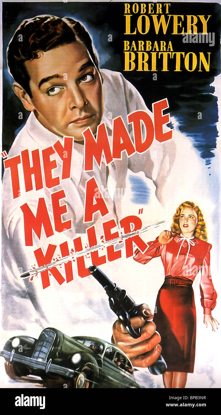 ROBERT LOWERY, BARBARA BRITTON POSTER, THEY MADE ME A KILLER, 1946 Stock Photo