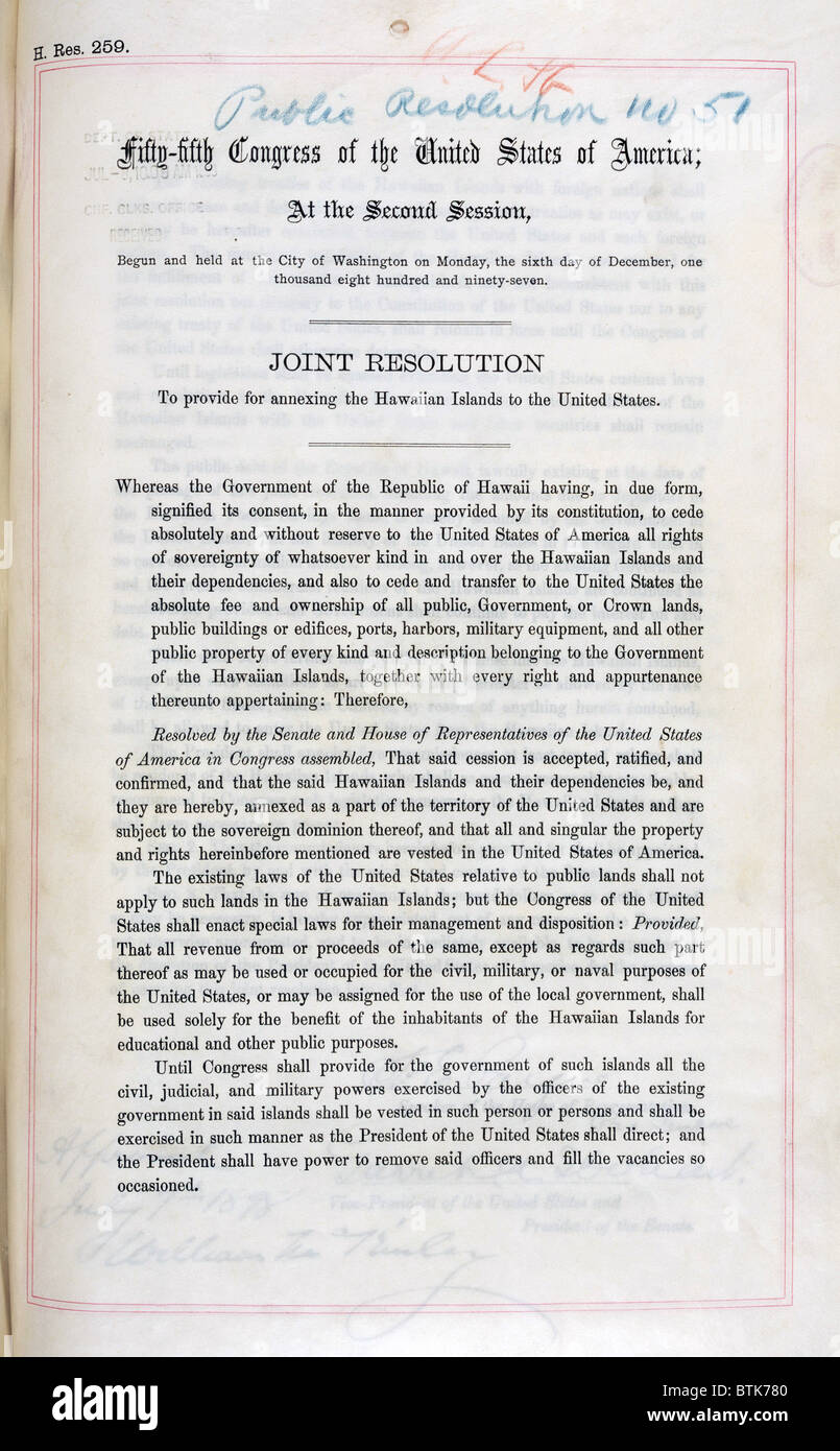 Hawaii. Joint Resolution to Provide for Annexing the Hawaiian Islands to the United States. Enrolled Acts and Resolutions of Congress; General Records of the United States Government (1898) Stock Photo