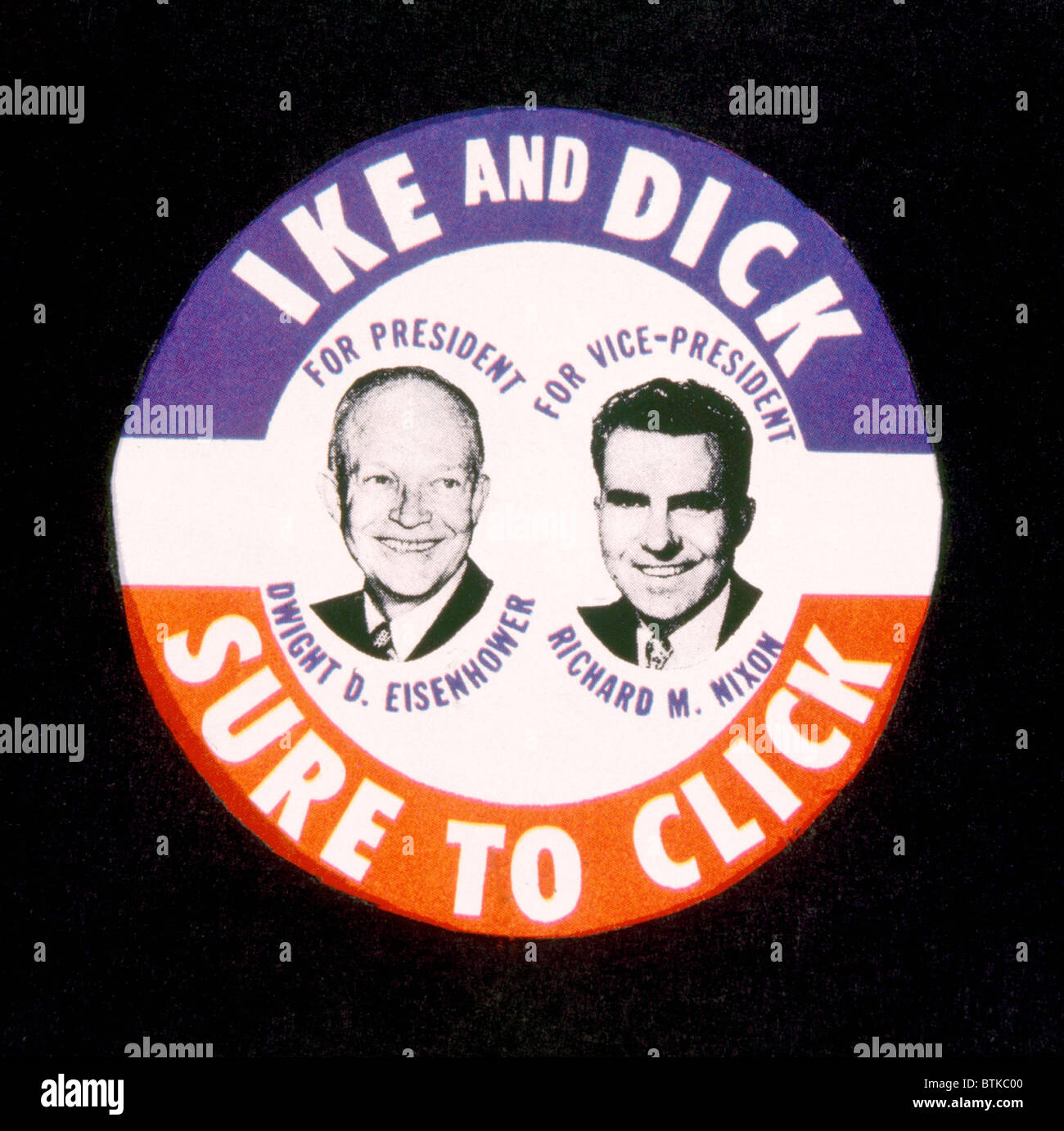 Ike and Dick Sure to Click, campaign button for the Republican ticket ...