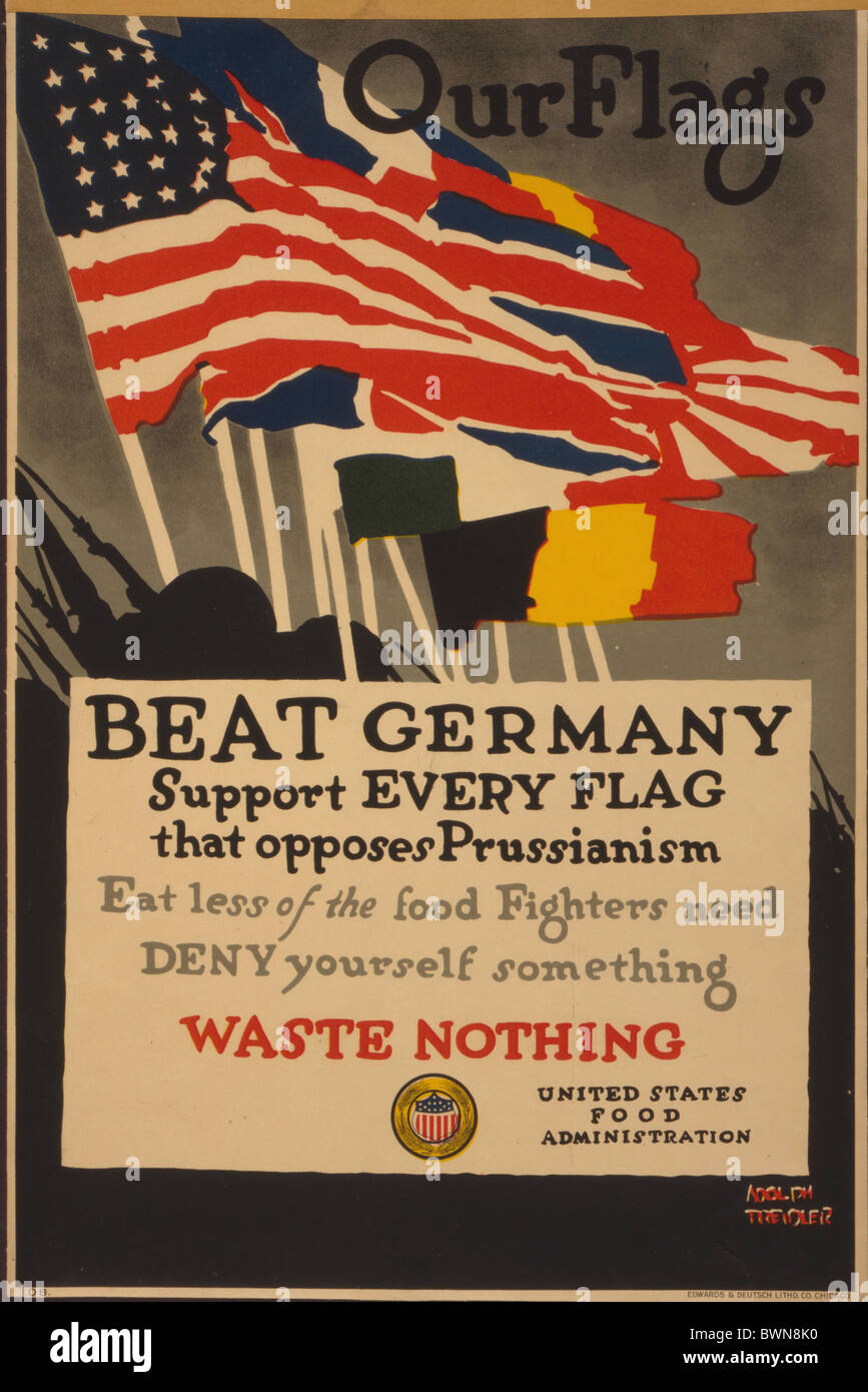 Beat Germany Europe history historical historic Allies forces flags flag banner propaganda First World War Stock Photo