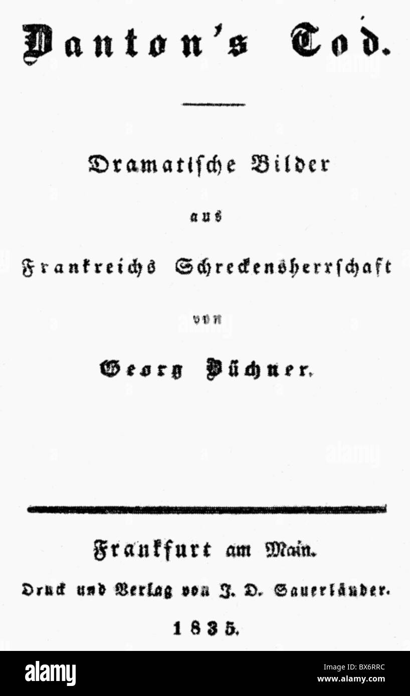Buechner, Georg 17.10.1813 - 19.2.1837, German author / writer, playwright, works, 'Danton's Tod' (Danton's Death), title page of the first edition, Frankfurt on the Main, 1835, Stock Photo