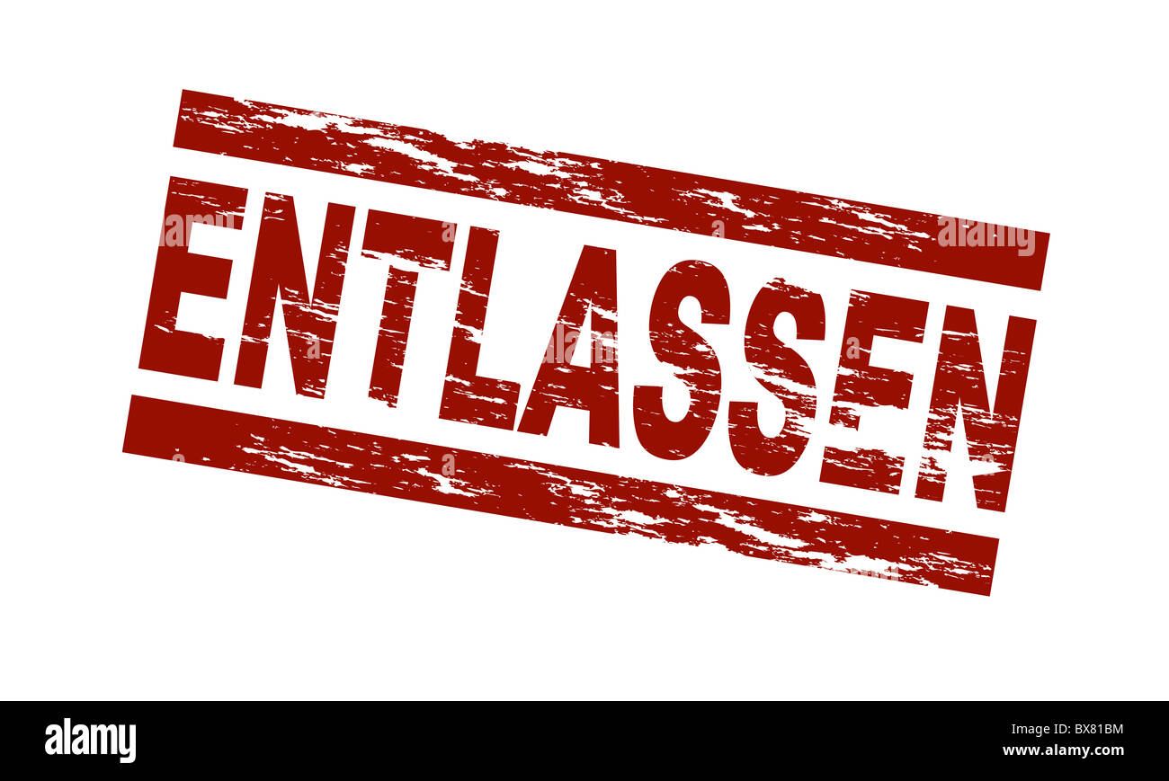 Stylized red stamp showing the german term entlassen. English translation: dismissed. All on white background. Stock Photo