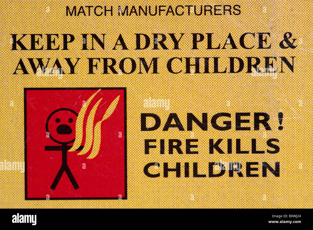 Sign on a box of matches warning of the danger of fire to children