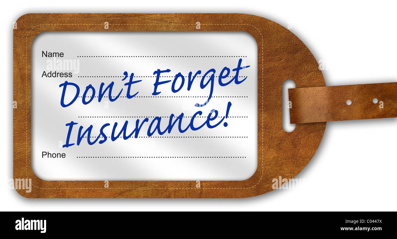 Suitcase/Luggage Label with ‘Don’t Forget Insurance’ written on Stock Photo
