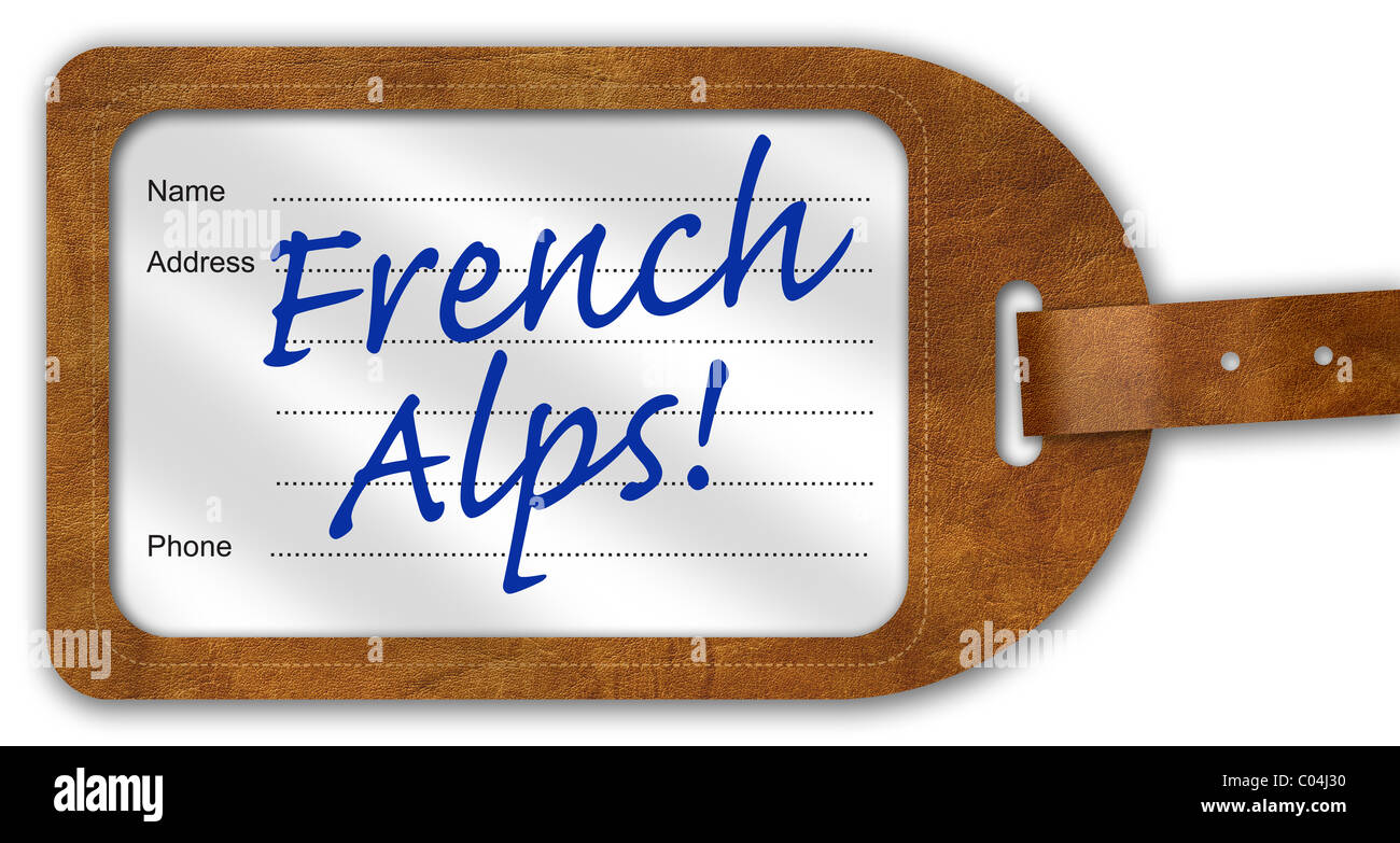 Suitcase/Luggage Label with ‘French Alps’ written on Stock Photo Alamy