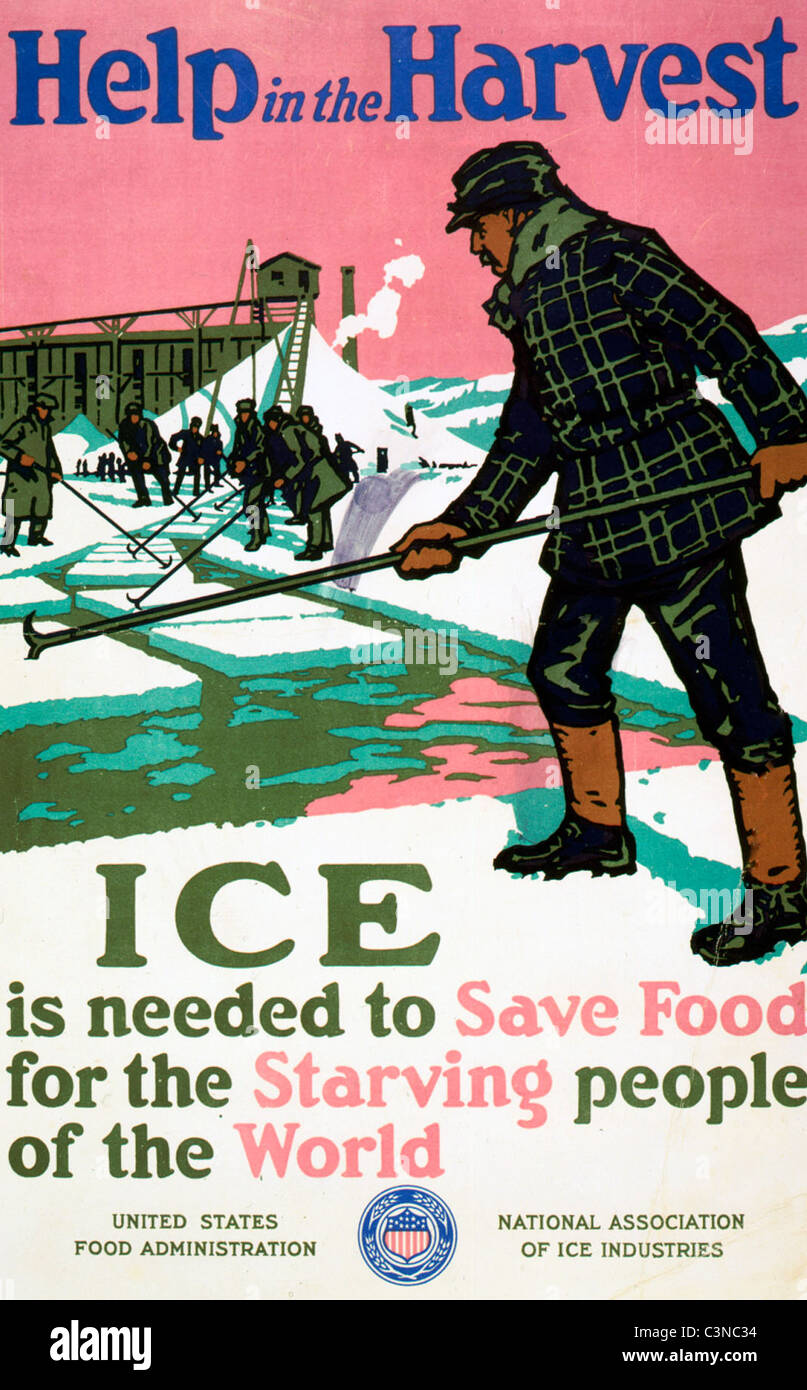 Help in the harvest - Ice is needed to save food for the starving people of the world, USA Poster circa 1917 Stock Photo