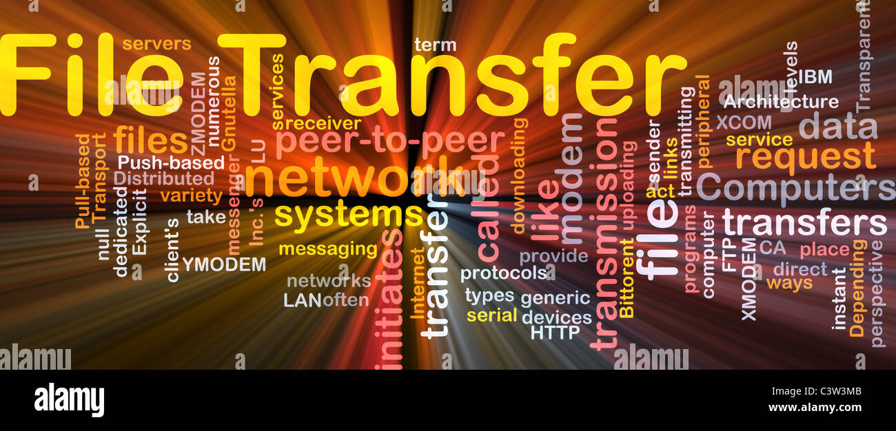 Background concept wordcloud illustration of file transfer glowing ...