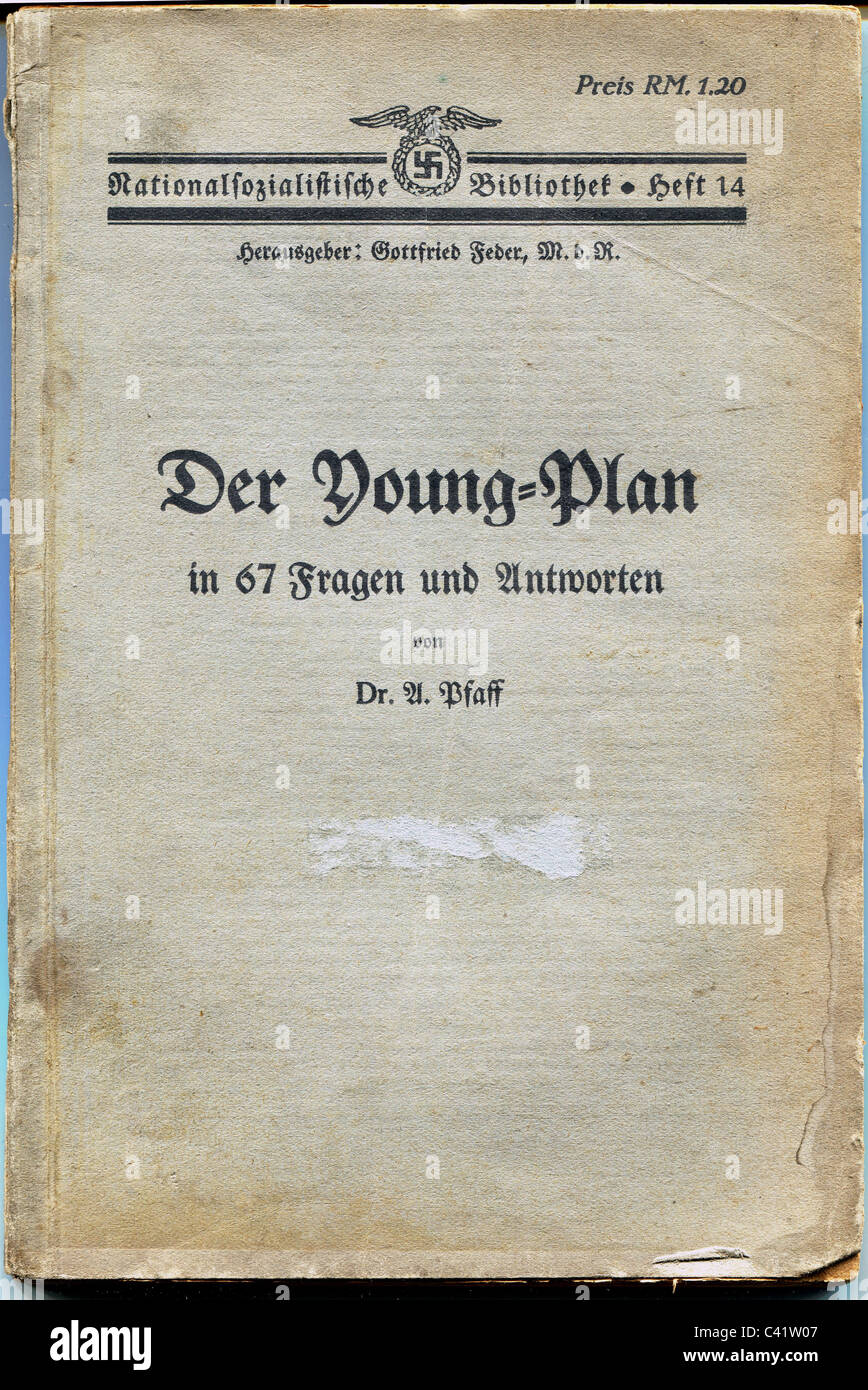 geography / travel, Germany, politics, Weimar Republic, reparations, Young  Plan, booklet "Der Young-Plan in 67 Fragen und Antworten" (The Young Plan  in 67 Questions and Answers) by Alfred Pfaff, Franz Eher Nachf.
