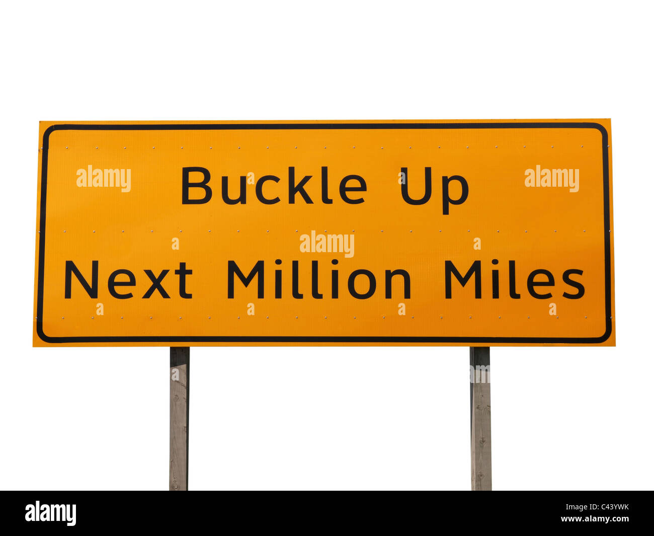 Buckle Up Next Million Miles highway sign. Stock Photo
