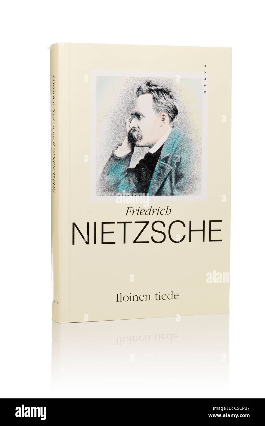 Friedrich Nietzsche's 'Der Fröhliche Wissenschaft' / 'The Gay Science'. Here in Finnish paperback edition from 1997. Stock Photo
