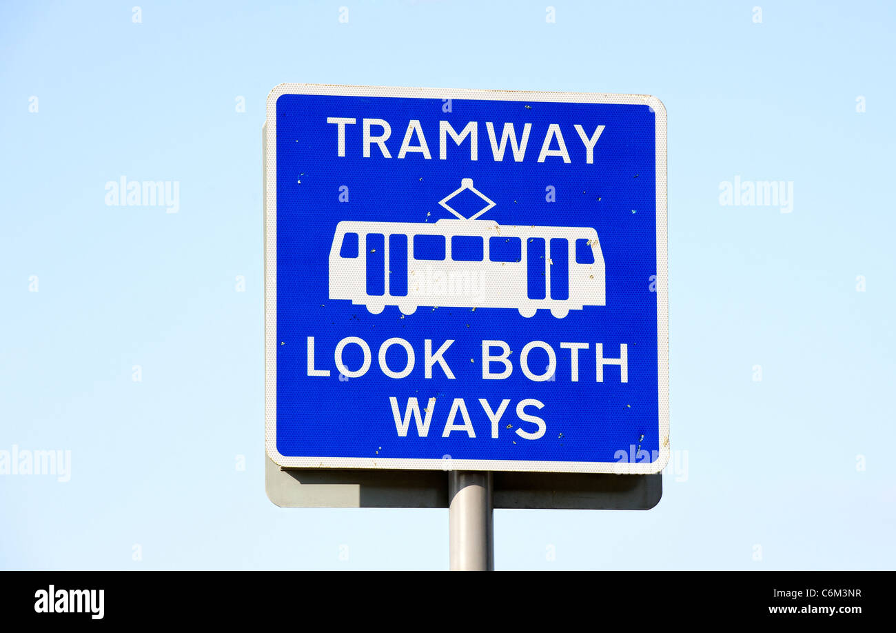 Sign reading 'Tramway, Look both ways' Stock Photo