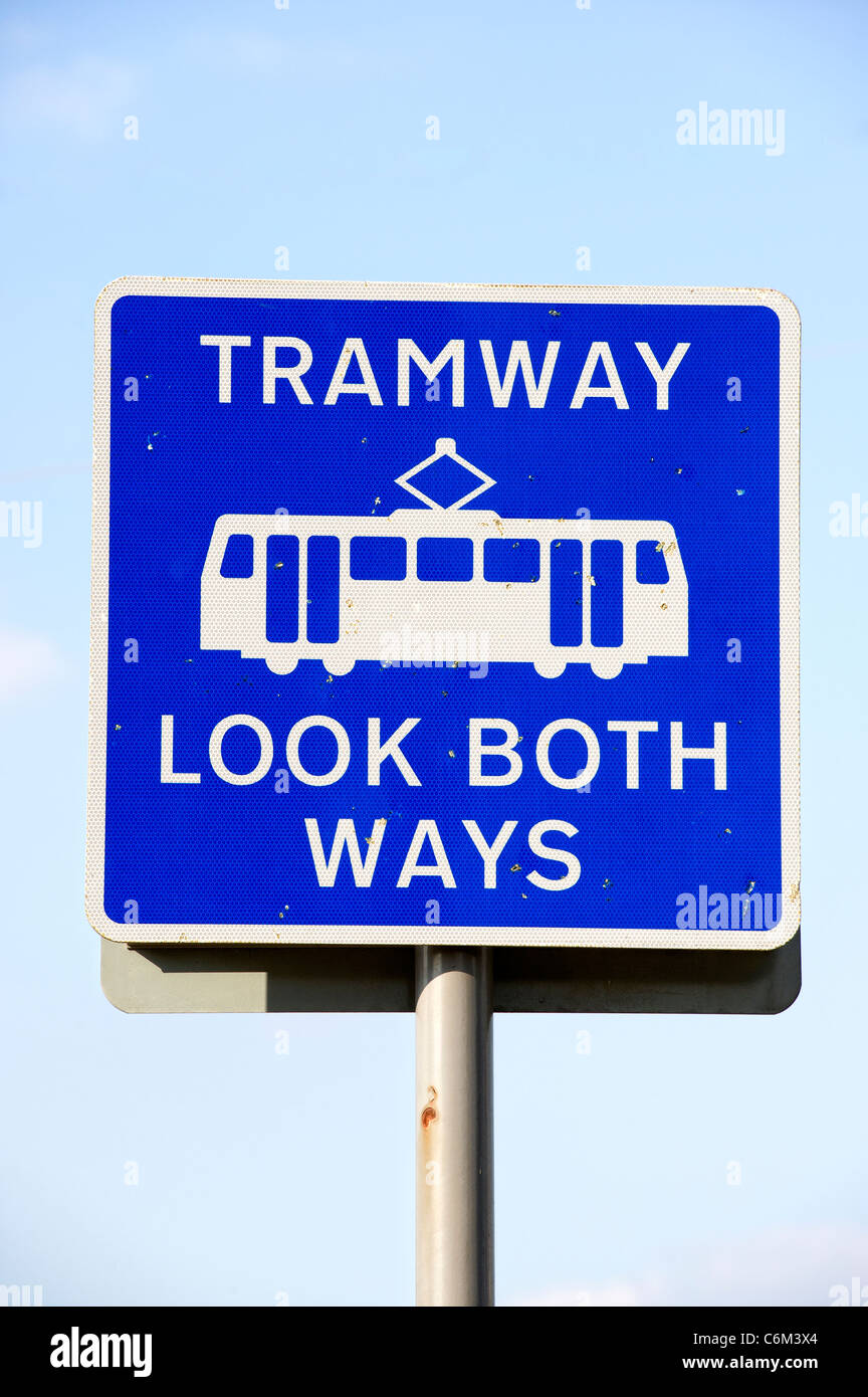Sign reading 'Tramway, Look both ways' Stock Photo