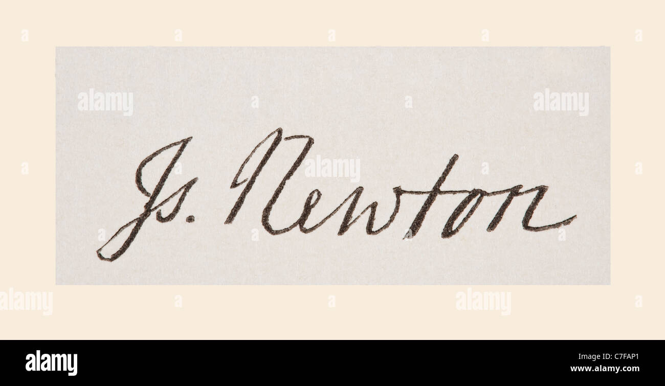 Sir Isaac Newton 1642 to 1727. English physicist and mathematical scientist. His signature. Stock Photo