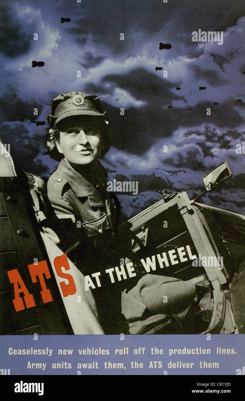 ATS AT THE WHEEL-  British WW2 poster showing member of the Auxiliary Territorial Service. See Description below Stock Photo