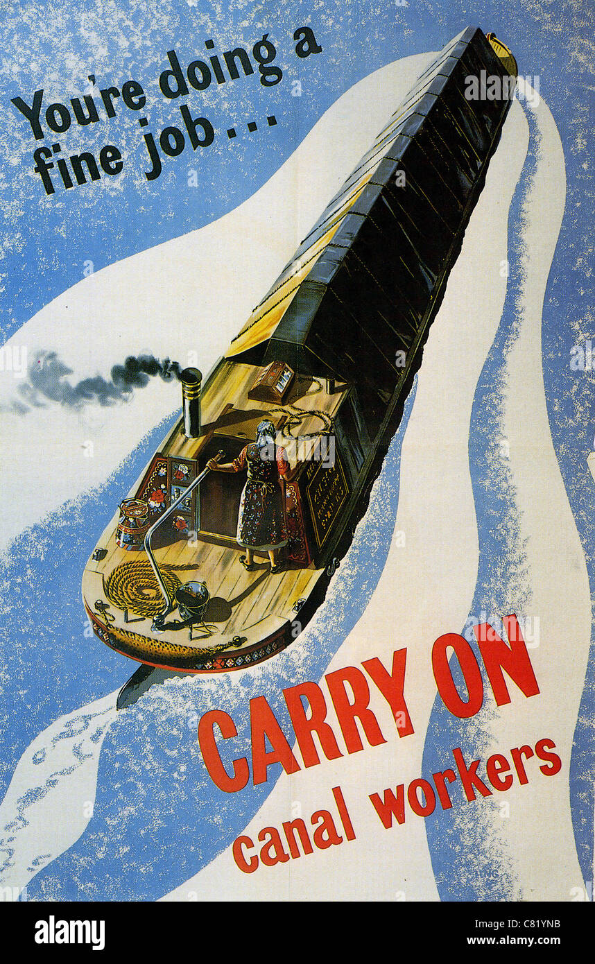 YOU'RE DOING A FINE JOB..CARRY ON CANAL WORKERS British morale boosting poster from WW2 Stock Photo