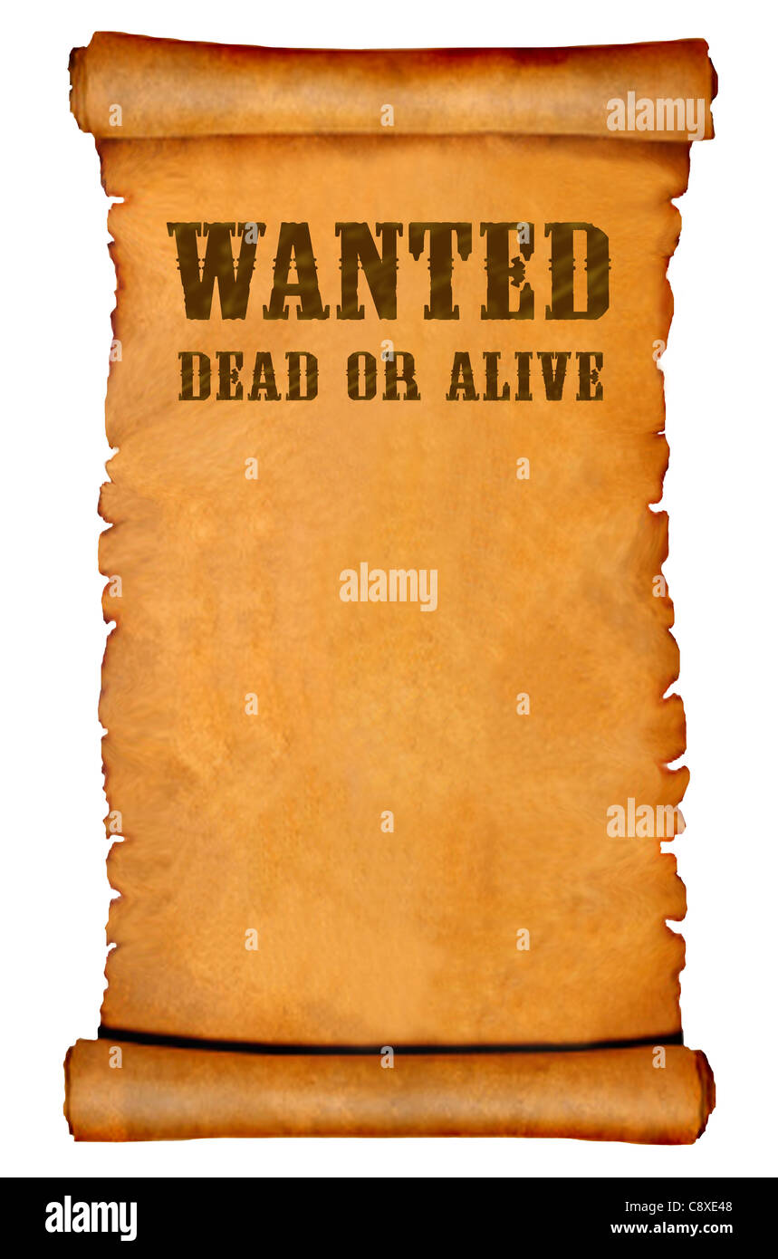 Wanted, dead or alive, poster on parchment Stock Photo