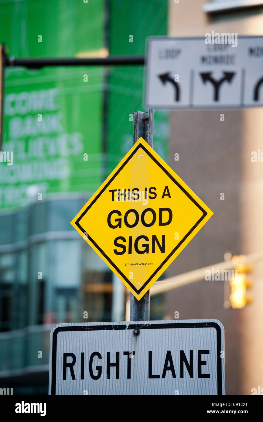 Detroit, Michigan A sign reading "This is a Good Sign" posted in