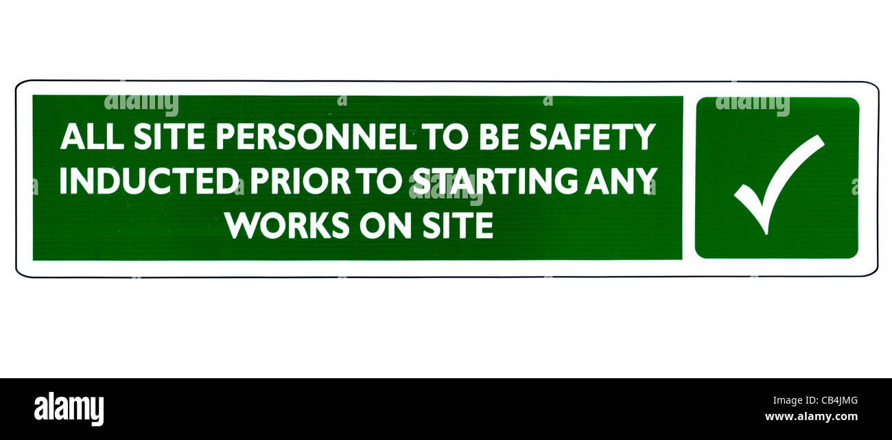 Safety Sign On A Construction Site All Site Personnel To Be Safety Inducted Prior To Starting Work On Site Stock Photo