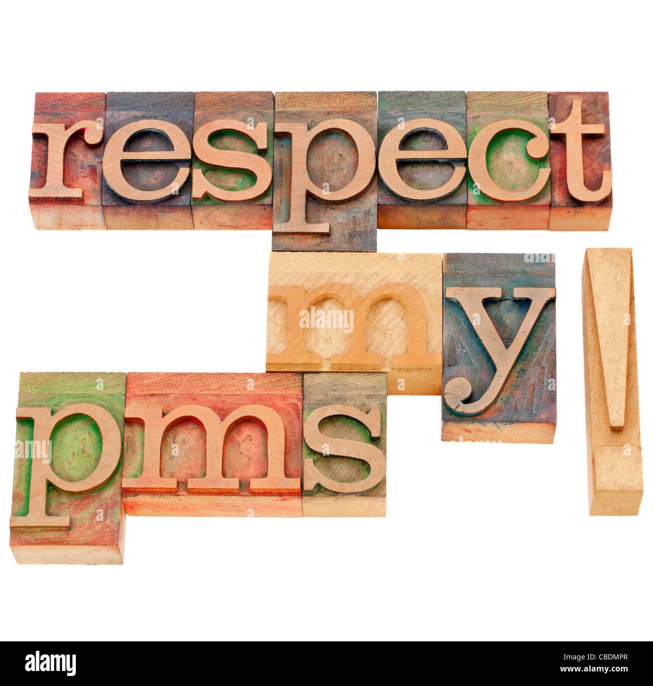 respect my pms (premenstrual syndrome) - isolated text in vintage wood letterpress printing blocks Stock Photo