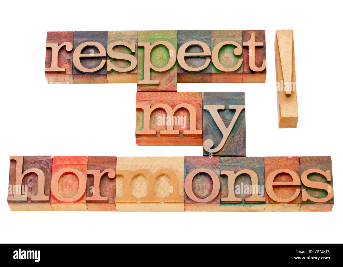 respect my hormones - warning concept - isolated text in vintage wood letterpress type Stock Photo