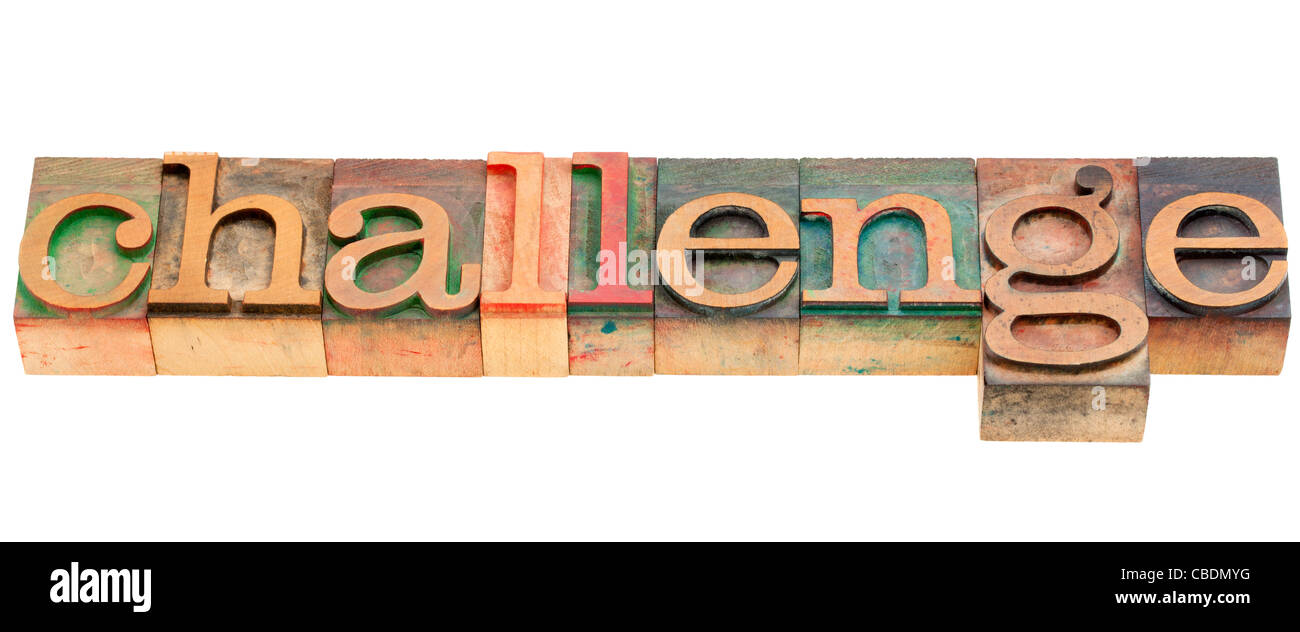 challenge - isolated word in vintage wood letterpress printing blocks Stock Photo