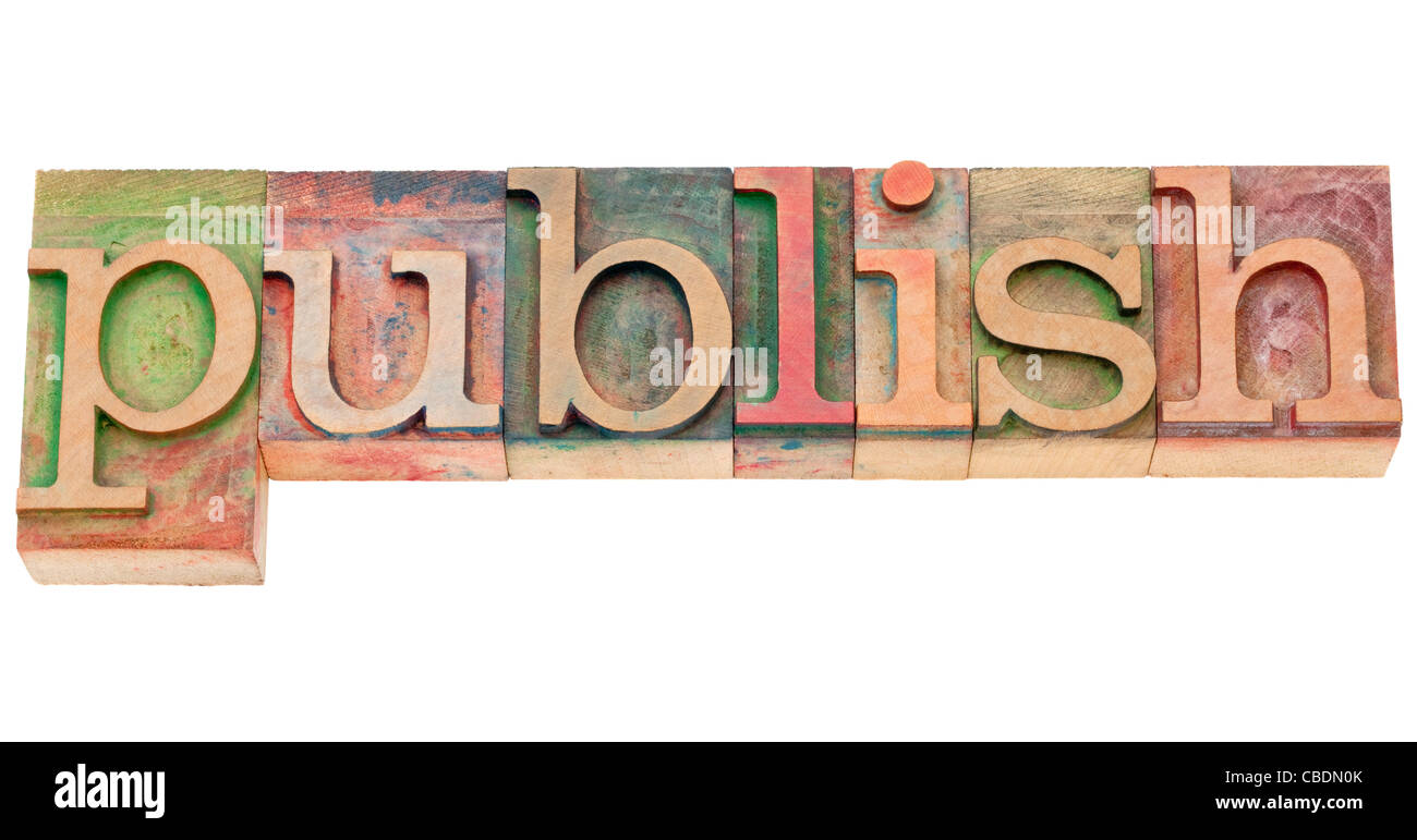 publish - isolated word in vintage wood letterpress printing blocks Stock Photo