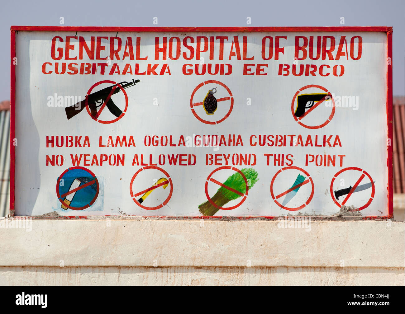 General Hospital Of Burao Drugs And Weapons Prohibition Sign, Burao Somaliland Stock Photo