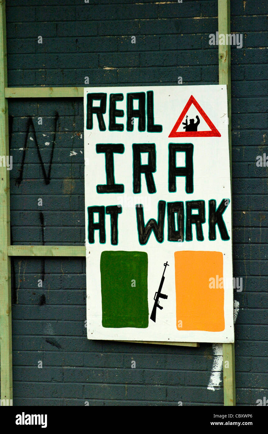 Sign reading 'Real IRA at work' in the Bogside, Londonderry, Northern Ireland. Stock Photo