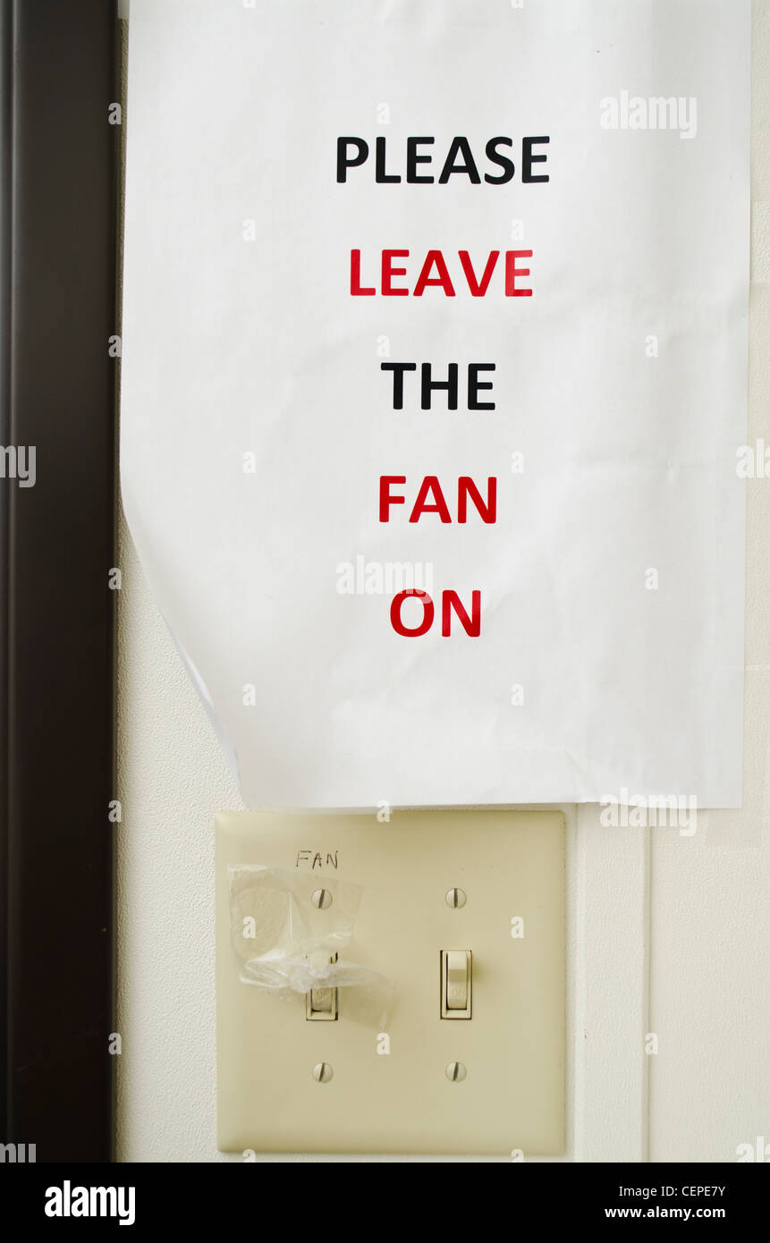 Please leave the fan on sign Stock Photo Alamy