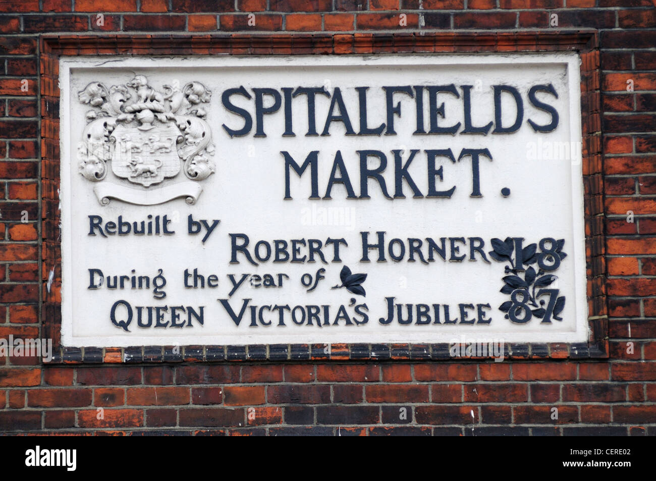 Spitalfields Market Plaque commemorating the rebuilding of the market by Robert Horner in 1887, the year of Queen Victoria's Jub Stock Photo