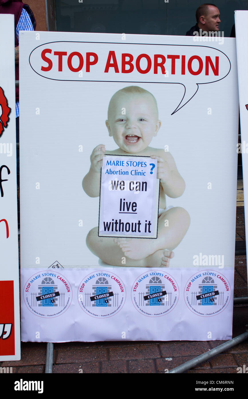 Belfast, UK. 18th October, 2012. Anti-abortion signs on show at the new Marie Stopes clinic in Belfast, the first private clinic in Northern ireland to offer abortions. The clinic, which opened today, offers abortions under the law in Northern Ireland. Stock Photo