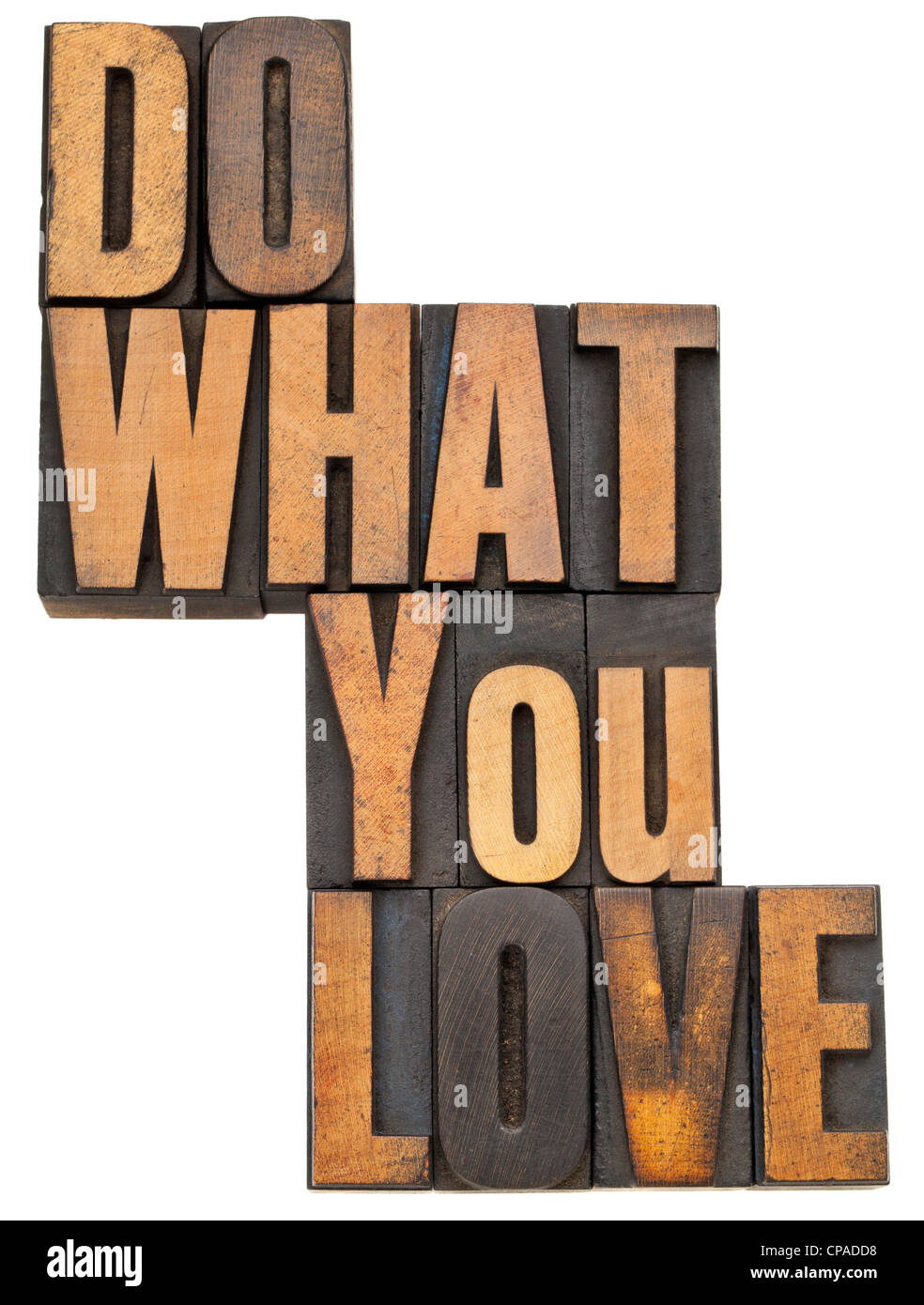 do what you love - motivation concept - isolated text in vintage letterpress wood type Stock Photo